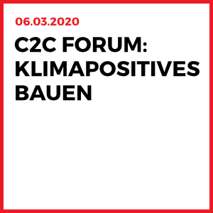 C2C Forum Klimapositives Bauen